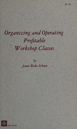 Organizing and Operating Profitable Workshop Classes