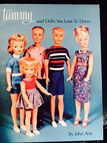 Tammy and Dolls You Love to Dress