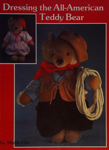 Dressing the All-American Teddy Bear