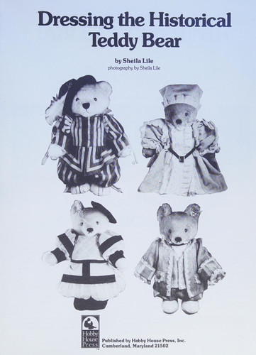 Dressing the Historical Teddy Bear