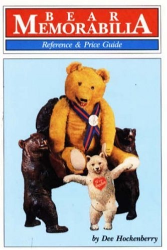 Bear Memorabilia A Reference and Price Guide