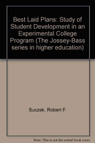 The best laid plans (The Jossey-Bass series in higher education)