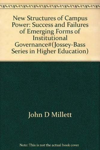 New structures of campus power (The Jossey-Bass series in higher education)