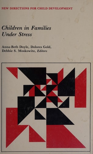 Children in Families Under Stress (J-B CAD Single Issue Child & Adolescent Development)