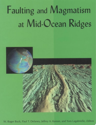 Faulting and Magmatism at Mid-Ocean Ridges