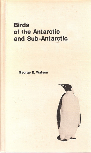 Birds of the Antarctic and Sub-Antarctic (Antarctic Research Series)