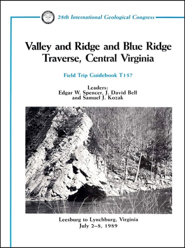 Valley and Ridge and Blue Ridge Traverse, Central Virginia Leesburg to Lynchburg, Virginia, July 2-8, 1989
