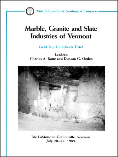 Marble, Granite and Slate Industries of Vermont Isle LaMotte to Graniteville, Vermont