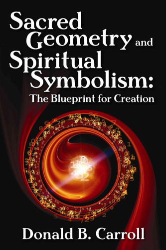 Sacred Geometry and Spiritual Symbolism The Blueprint for Creation