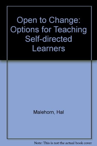 Open to Change Options for Teaching Self-directed Learners