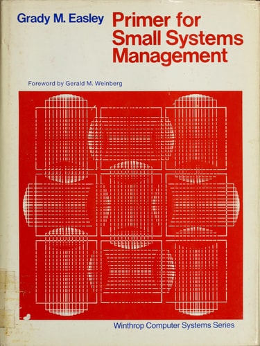 Primer for small systems management (Winthrop computer systems series)