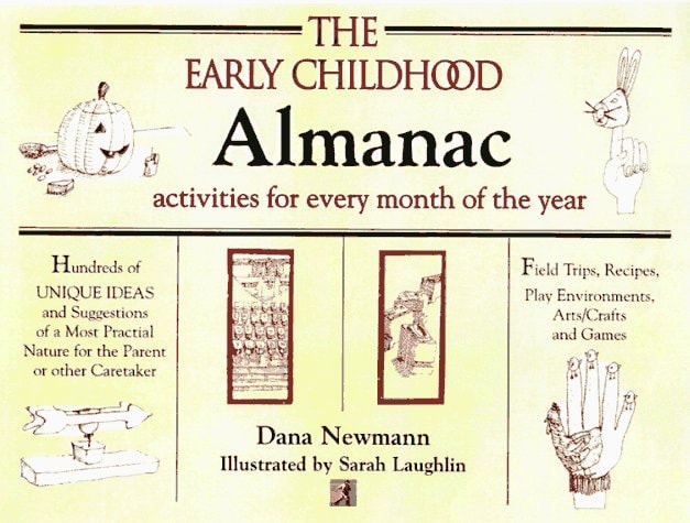 The Early Childhood Almanac Activities for Every Month of the Year