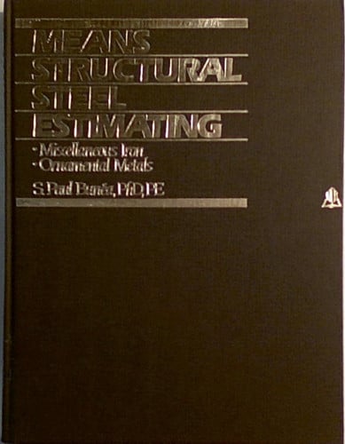 Means Structural Steel Estimating: Miscellaneous Iron, Ornamental Metals
