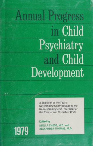 1979 Annual Progress in Child Psychiatry