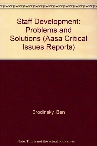 Staff Development Problems and Solutions