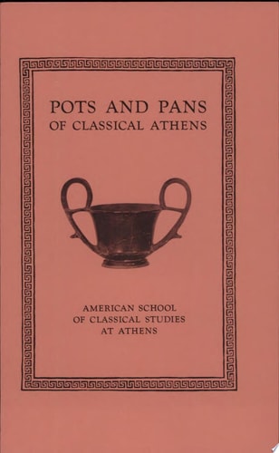 Pots and Pans of Classical Athens