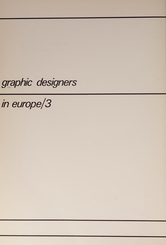 Graphic designers en Europe Karl Gerstner, Crosby/Fletcher/Forbes, André François, Bob Gill