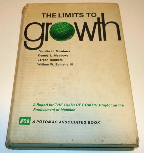 The Limits to Growth; A Report for the Club of Rome's Project on the Predicament of Mankind