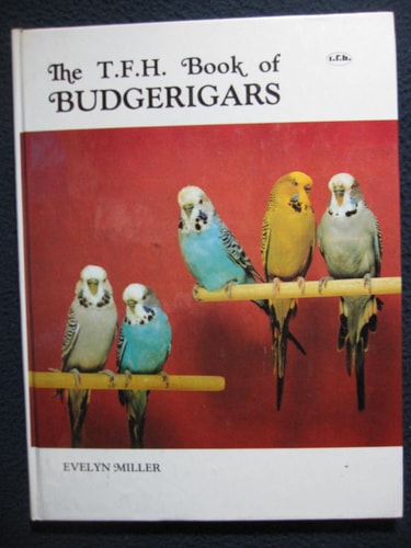 The T.F.H. Book of Budgerigars