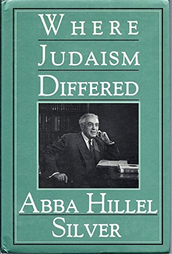 Where Judaism Differed: An Inquiry into the Distinctiveness of Judaism