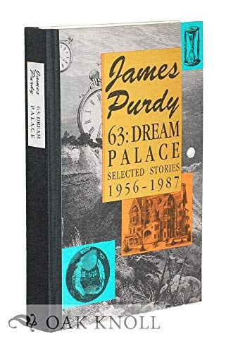 63: Dream Palace: Selected Stories, 1956-1987