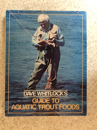 Dave Whitlocks Guide to Aquatic Trout Foods