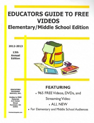 Educators Guide to Free Videos Elementary/middle School Edition