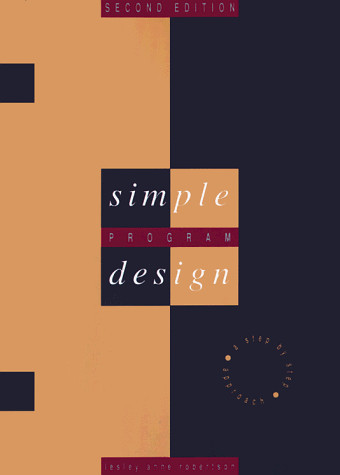 SIMPLE PROGRAM DESIGN A Step by Step Approach