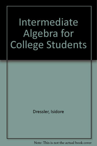 Intermediate Algebra for College Students