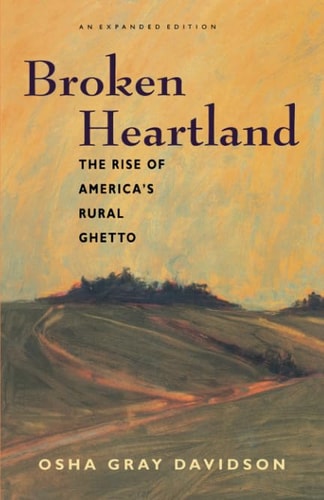 Broken Heartland: The Rise of America's Rural Ghetto