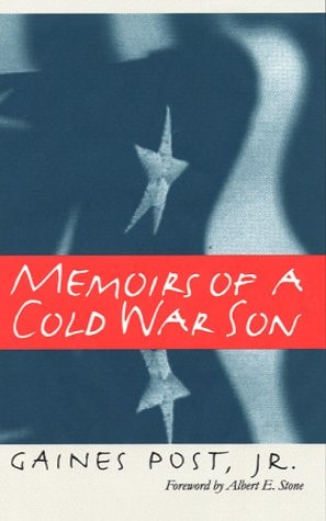 Memoirs of a Cold War Son (Singular Lives: The Iowa Series in