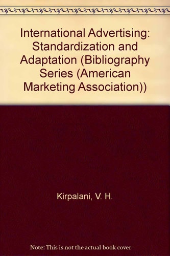 International Advertising Standardization and Adaptation