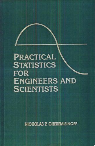 Practical Statistics for Engineers and Scientists