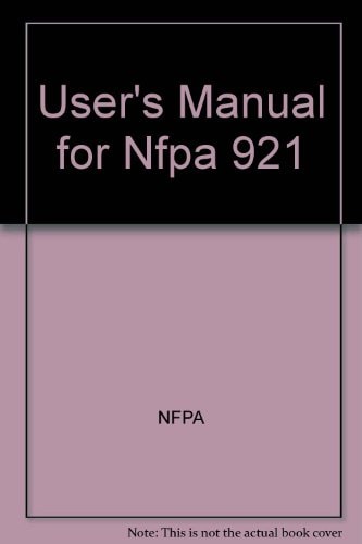 NFPA 921 Guide for Fire and Explosions Investigations