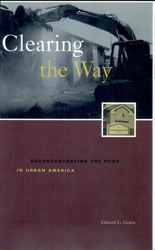 Clearing the Way Deconcentrating the Poor in Urban America