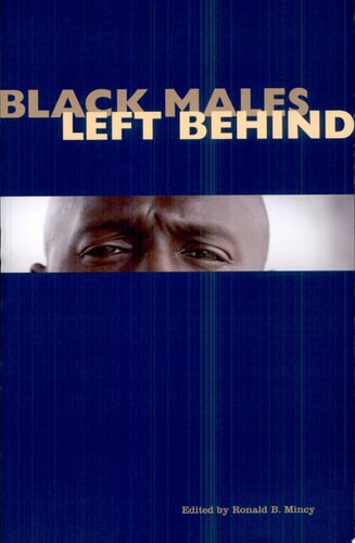Black Males Left Behind