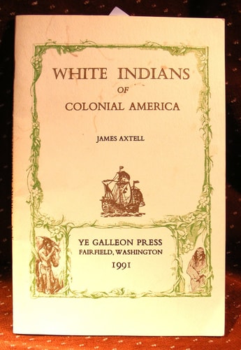 White Indians of Colonial America