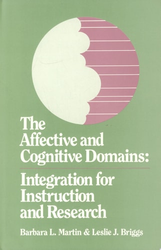 The Affective and Cognitive Domains Integration for Instruction and Research