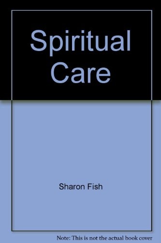 Spiritual Care The Nurse's Role