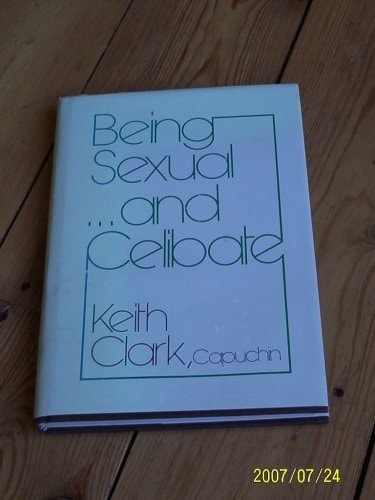 Being Sexual-- and Celibate