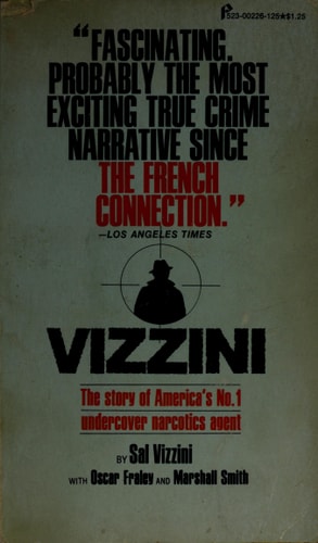 Vizzini: The Secret Lives of America's Most Successful Undercover Agent