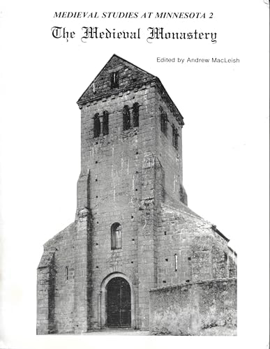 The Medieval monastery (Medieval studies at Minnesota)