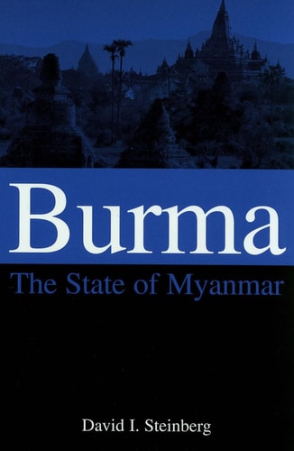 Burma The State of Myanmar
