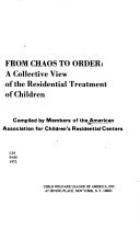 From chaos to order: A collective view of the residential treatment of children