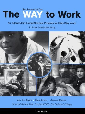 The Way to Work: An Independent Living/After Program for High-Risk Youth