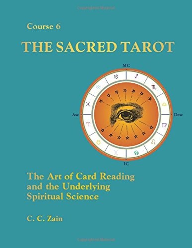 The Sacred Tarot: The Art of Card Reading and the Underlying Spiritual Science