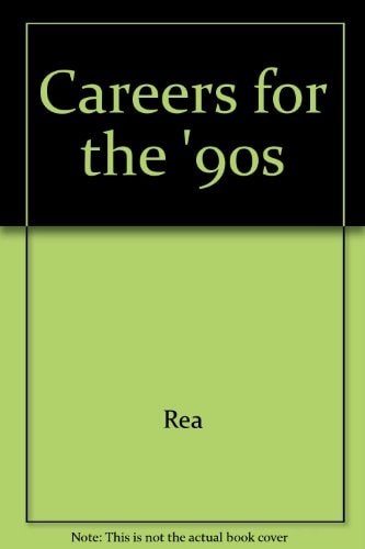 Careers for the '90s