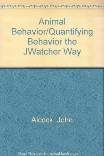 Animal Behavior with Quantifying Behavior the Jwatcher Way Pkg