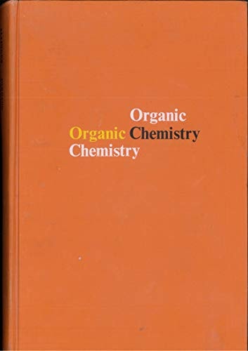 ORGANIC CHEMISTRY.