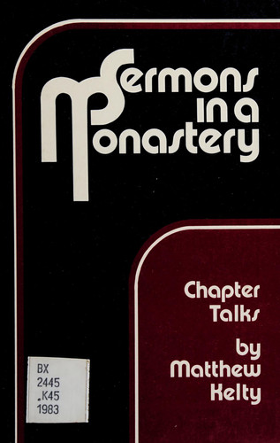 Sermons In A Monastery: Chapter Talks (Volume 58) (Cistercian Studies Series)